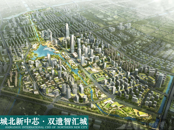 杭州城北副中心国际商务核心区城市设计2020