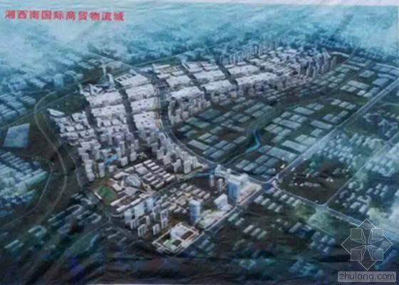 电商仓库设计资料下载-邵阳120亿建湘西南最大商贸物流城 打造财富洼地